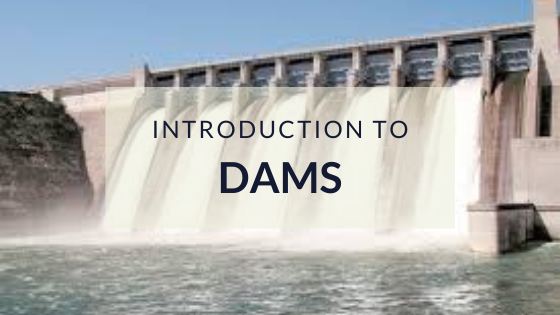 Dams