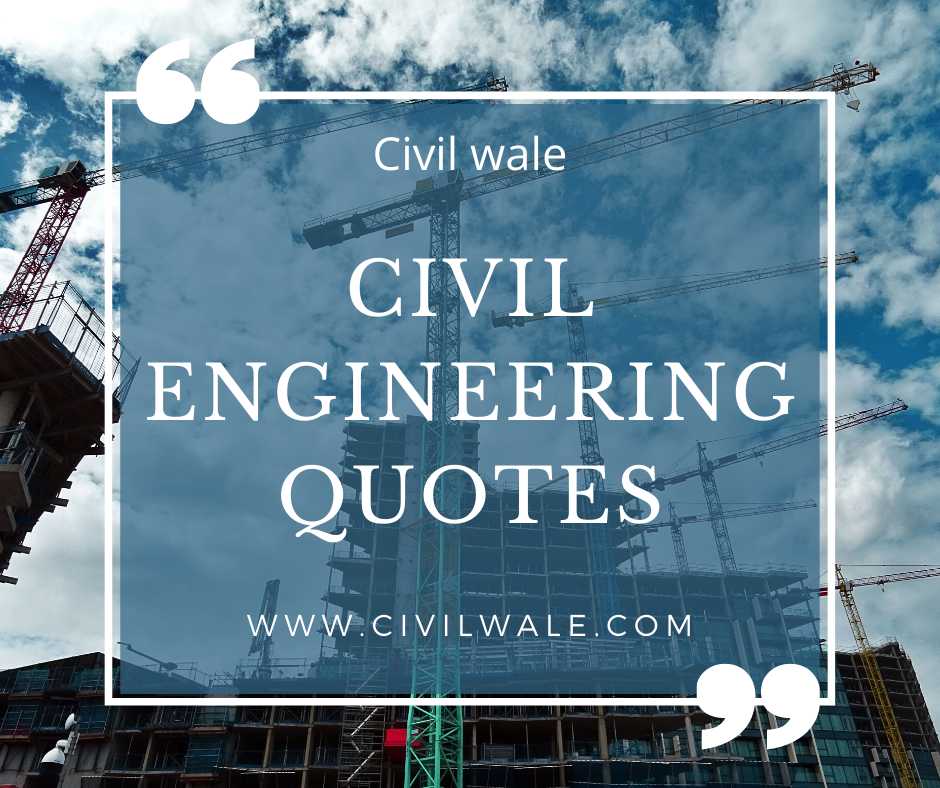 Civil engineering quotes