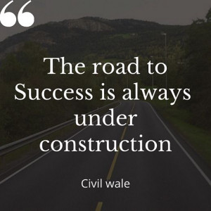 Civil Engineering Quotes - Civil Wale