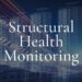 Structural Health Monitoring