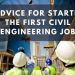 Advice for starting the first civil engineering job